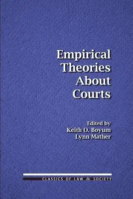 Empirische Theorien über Gerichte - Empirical Theories About Courts