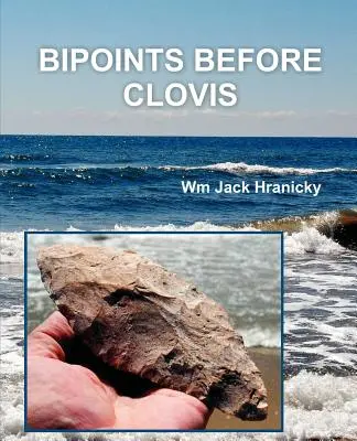 Bipunkte vor Clovis: Transozeanische Wanderungen und Besiedlung des prähistorischen Amerikas - Bipoints Before Clovis: Trans-Oceanic Migrations and Settlement of Prehistoric Americas