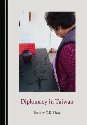 Diplomatie in Taiwan - Diplomacy in Taiwan