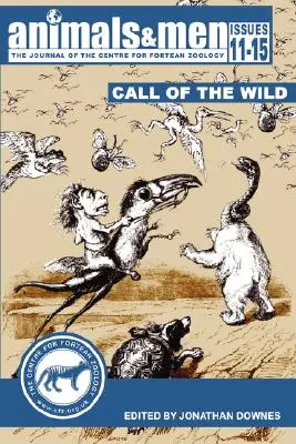 Tiere & Menschen - Ausgaben 11 - 15 - Der Ruf der Wildnis - Animals & Men - Issues 11 - 15 - The Call of the Wild