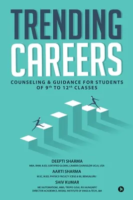 Zukunftsweisende Karrieren: Beratung und Orientierung für Schüler der 9. bis 12. Klassen - Trending Careers: Counseling & Guidance for Students of 9th to 12th Classes