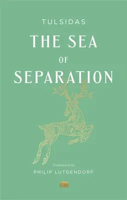 Das Meer der Trennung: Eine Übersetzung aus dem Ramayana von Tulsidas - The Sea of Separation: A Translation from the Ramayana of Tulsidas