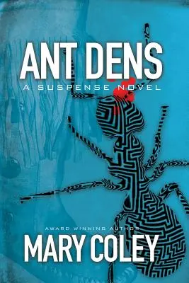 Ameisenkäfige: Ein Spannungsroman - Ant Dens: A Suspense Novel