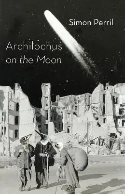 Archilochus auf dem Mond - Archilochus on the Moon
