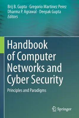 Handbuch der Computernetze und Cybersicherheit: Prinzipien und Paradigmen - Handbook of Computer Networks and Cyber Security: Principles and Paradigms