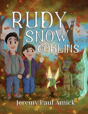 Rudy und die Schneekobolde - Rudy and the Snow Goblins