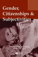 Geschlecht, Staatsbürgerschaften und Subjektivitäten - Gender, Citizenships and Subjectivities