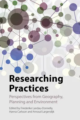 Über Praktiken nachdenken: Neue Wege für räumliche Theorien - Reflecting on Practices: New Directions for Spatial Theories