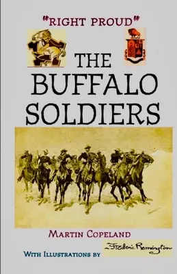 Richtig stolz. die Büffelsoldaten - Right Proud. the Buffalo Soldiers