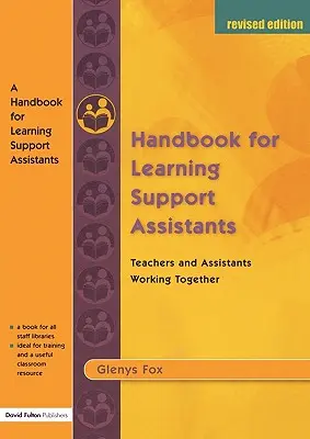 Ein Handbuch für Lernunterstützungsassistenten: Lehrer und Assistenten arbeiten zusammen - A Handbook for Learning Support Assistants: Teachers and Assistants Working Together