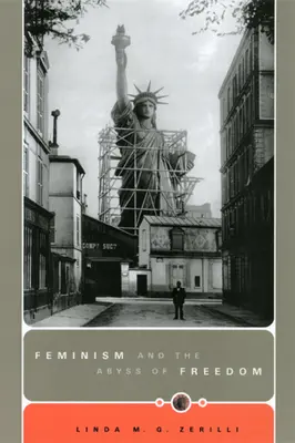 Feminismus und der Abgrund der Freiheit - Feminism and the Abyss of Freedom