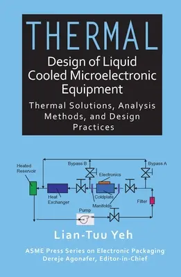 Thermischer Entwurf von flüssigkeitsgekühlten mikroelektronischen Geräten - Thermal Design of Liquid Cooled Microelectronic Equipment