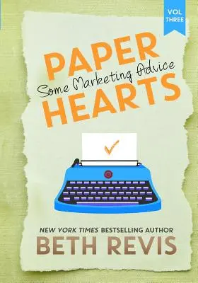 Paper Hearts, Band 3: Ratschläge für die Vermarktung - Paper Hearts, Volume 3: Some Marketing Advice