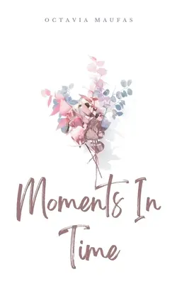 Momente der Zeit - Moments In Time