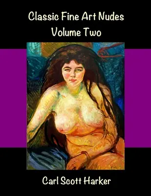 Classic Fine Art Nudes Band Zwei - Classic Fine Art Nudes Volume Two