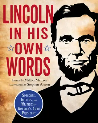 Lincoln in seinen eigenen Worten - Lincoln in His Own Words