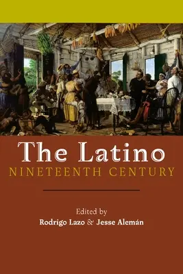 Das lateinamerikanische neunzehnte Jahrhundert - The Latino Nineteenth Century