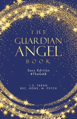 Das Schutzengel-Buch: Sass Edition #Thegab - The Guardian Angel Book: Sass Edition #Thegab