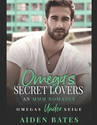 Omegas heimliche Liebhaber: Ein Fort-Greene-Roman - Omega's Secret Lovers: A Fort Greene Novel
