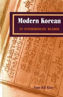 Modernes Koreanisch: Ein Lesebuch für Fortgeschrittene - Modern Korean: An Intermediate Reader