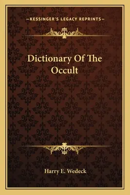 Wörterbuch des Okkulten - Dictionary Of The Occult