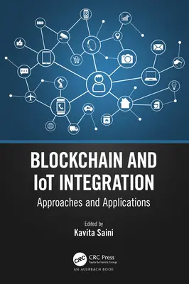 Blockchain und IoT-Integration: Ansätze und Anwendungen - Blockchain and IoT Integration: Approaches and Applications