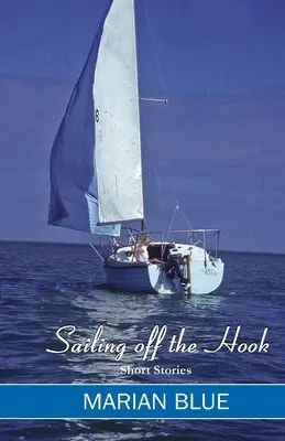 Vom Haken segeln - Sailing Off the Hook