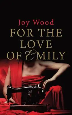 Aus Liebe zu Emily - For the Love of Emily