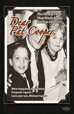 Liebe Pat Cooper: Was ist mit meinem Vater Pasquale Caputo passiert? - Dear Pat Cooper: What happened to my father Pasquale Caputo?