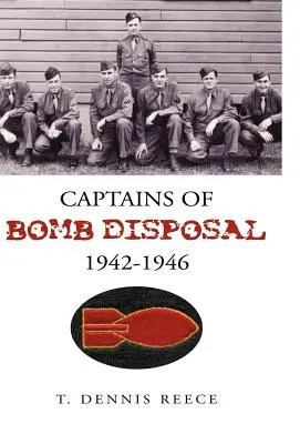 Hauptmänner der Bombenentschärfung 1942-1946 - Captains of Bomb Disposal 1942-1946