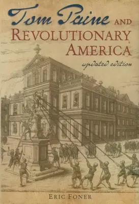 Tom Paine und das revolutionäre Amerika - Tom Paine and Revolutionary America