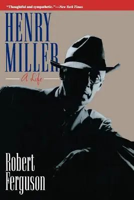 Henry Miller: Ein Leben - Henry Miller: A Life