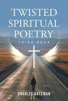 Verdrehte spirituelle Poesie - Twisted Spiritual Poetry