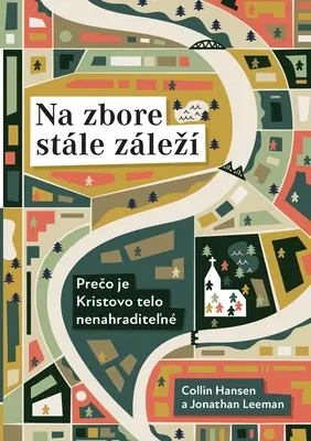 Na zbore stle zlez (Kirche neu entdecken) (Slowakisch): Warum der Leib Christi unverzichtbar ist - Na zbore stle zlez (Rediscover Church) (Slovak): Why the Body of Christ Is Essential