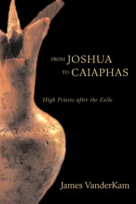 Von Josua bis Kajaphas - From Joshua to Caiaphas