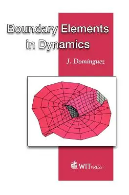Grenzwertige Elemente in der Dynamik - Boundary Elements in Dynamics