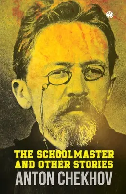 Der Schulmeister und andere Erzählungen - The Schoolmaster and Other Stories