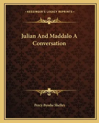 Julian und Maddalo Ein Gespräch - Julian And Maddalo A Conversation