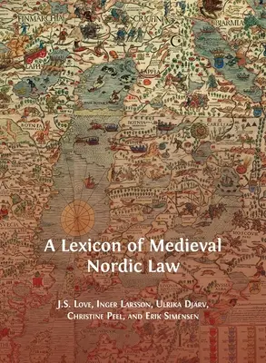 Ein Lexikon des mittelalterlichen nordischen Rechts - A Lexicon of Medieval Nordic Law