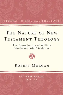 Das Wesen der neutestamentlichen Theologie - The Nature of New Testament Theology