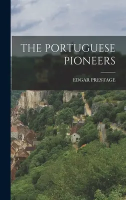 Die portugiesischen Pioniere - The Portuguese Pioneers