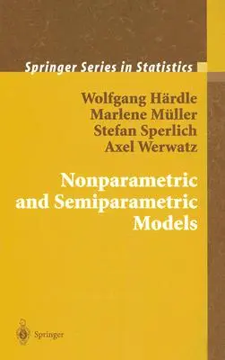 Nichtparametrische und semiparametrische Modelle - Nonparametric and Semiparametric Models