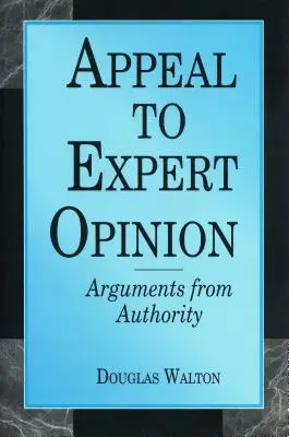 Berufung auf Expertenmeinungen: Argumente von Autoritäten - Appeal to Expert Opinion: Arguments from Authority