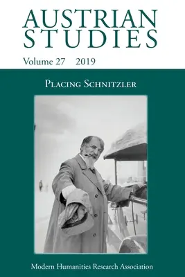 Österreich-Studien 27: Platzierung von Schnitzler - Austrian Studies 27: Placing Schnitzler
