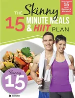 Der Skinny 15 Minute MEALS & HIIT Workout Plan: Kalorienreduzierte 15-Minuten-Mahlzeiten mit Workouts für ein schlankeres, fitteres Ich - The Skinny 15 Minute MEALS & HIIT Workout Plan: Calorie Counted 15 Minute Meals With Workouts For A Leaner, Fitter You