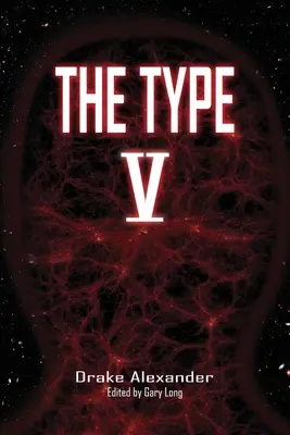Der Typ V - The Type V