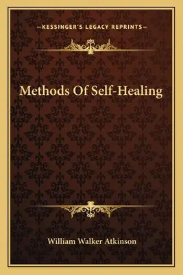 Methoden der Selbstheilung - Methods Of Self-Healing