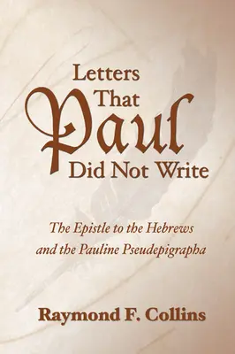 Briefe, die Paulus nicht geschrieben hat - Letters That Paul Did Not Write
