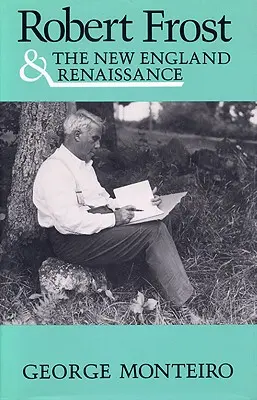 Robert Frost und die neue englische Renaissance - Robert Frost & New Eng Renaissance