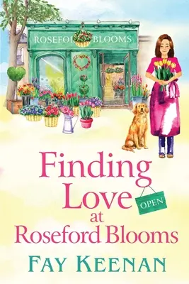 Liebe finden bei Roseford Blooms - Finding Love at Roseford Blooms